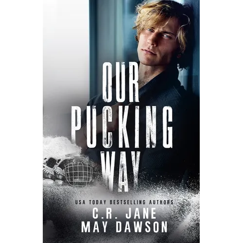 Our Pucking Way: A Dark Mafia Hockey Romance