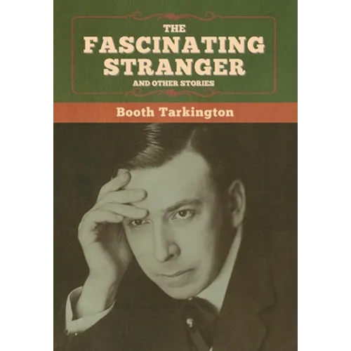 The Fascinating Stranger and Other Stories