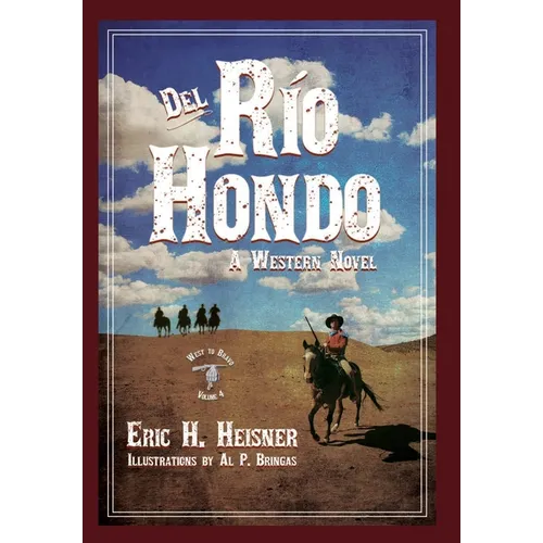 Del Rio Hondo: A Western Novel