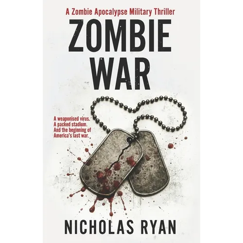 Zombie War: An account of the zombie apocalypse that swept across America