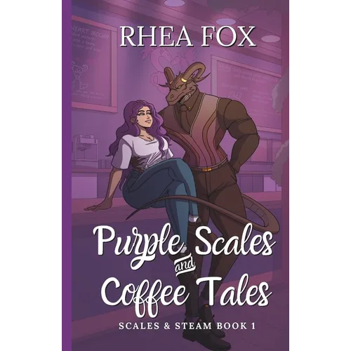 Purple Scales & Coffee Tales: A Scales & Steam Novella