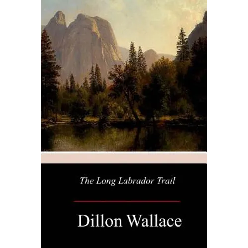 The Long Labrador Trail