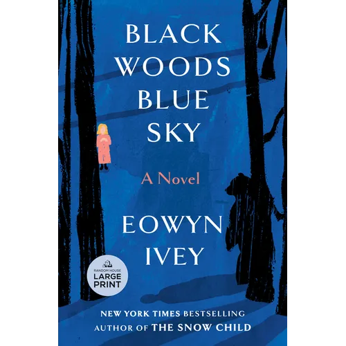 Black Woods, Blue Sky