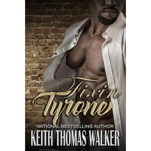 Fixin' Tyrone