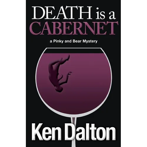Death is a Cabernet: A Pinky and Bear Mystery