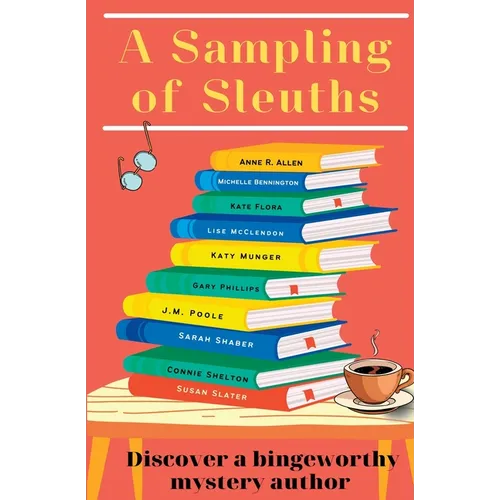 A Sampling of Sleuths: Discover a Bingeworthy Mystery Author