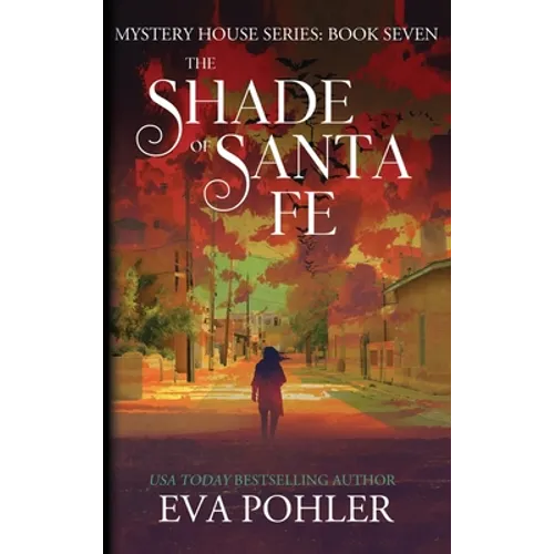 The Shade of Santa Fe