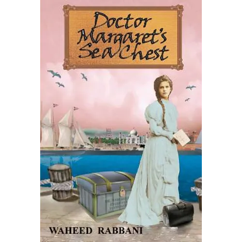Doctor Margaret's Sea Chest: The Azadi Series Book 1