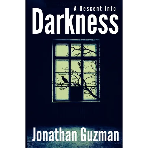 A Descent into Darkness