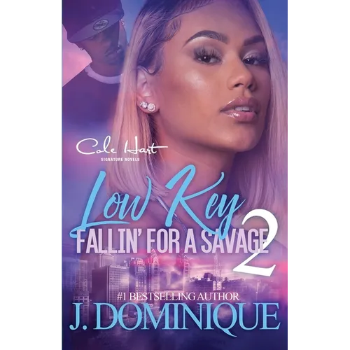 Low Key Fallin' For A Savage 2: African American Urban Fiction