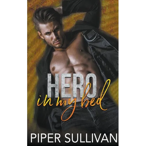 Hero In My Bed