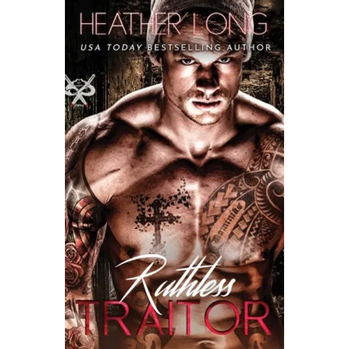 Ruthless Traitor