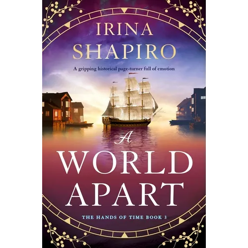 A World Apart: A Gripping Historical Page-Turner Full of Emotion