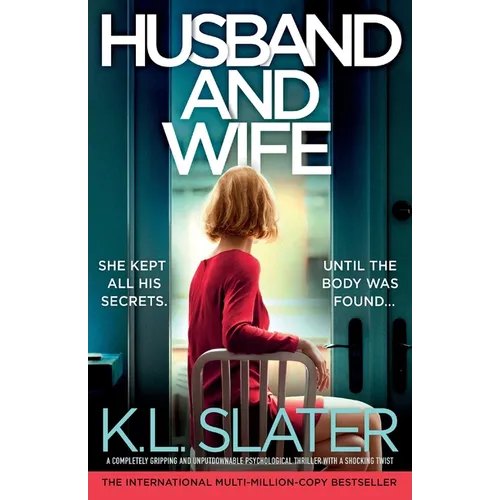 Husband and Wife: A completely gripping and unputdownable psychological thriller with a shocking twist