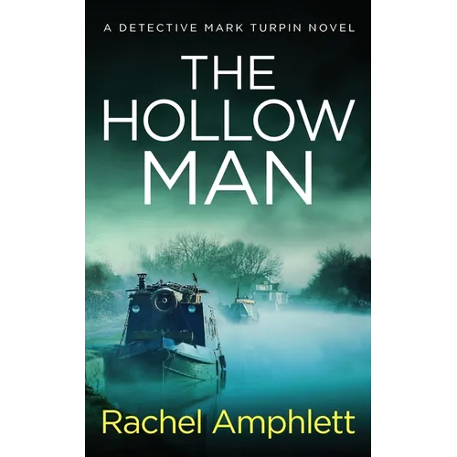 The Hollow Man: A Detective Mark Turpin crime thriller