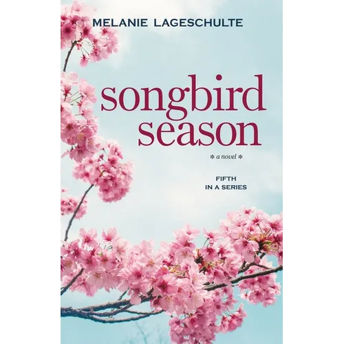 Songbird Season