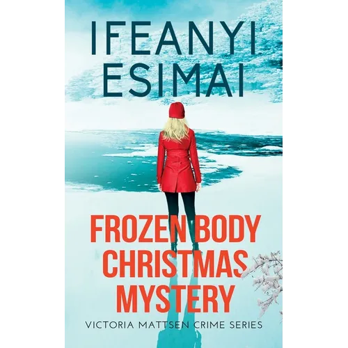 Frozen Body Christmas Mystery