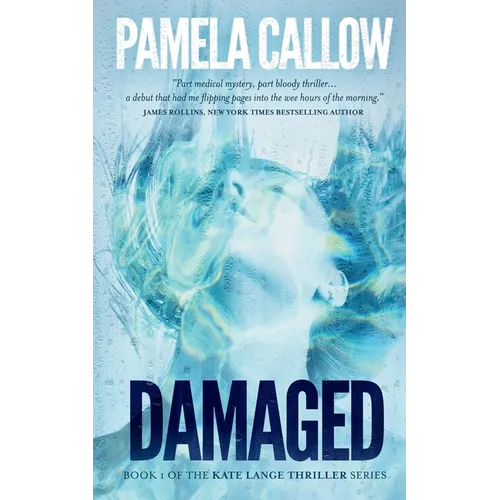 Damaged: Book 1 of the Kate Lange Thriller Series