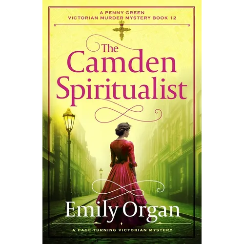 The Camden Spiritualist: A Page-Turning Victorian Mystery
