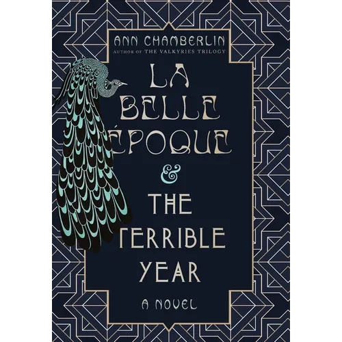 La Belle Époque & The Terrible Year