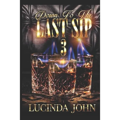 Down To The Last Sip 3: Hennessy and Miami