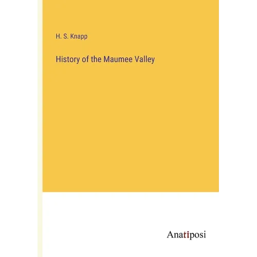 History of the Maumee Valley