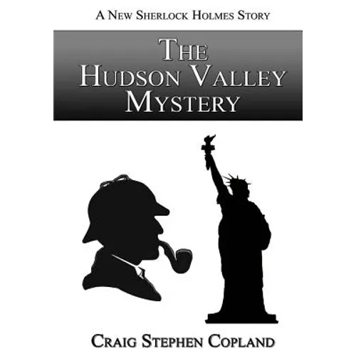 The Hudson Valley Mystery - Large Print: A New Sherlock Holmes Mystery