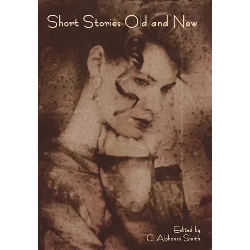 Short Stories Old and New