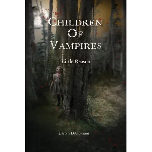 Children of Vampires: Little Reason
