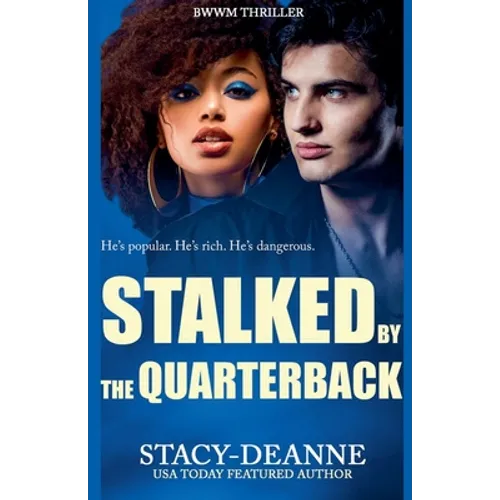 Stalked by the Quarterback