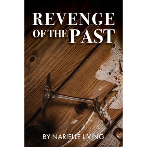 Revenge of the Past
