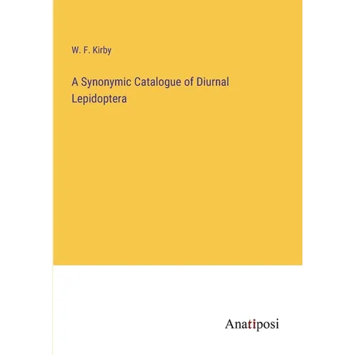 A Synonymic Catalogue of Diurnal Lepidoptera