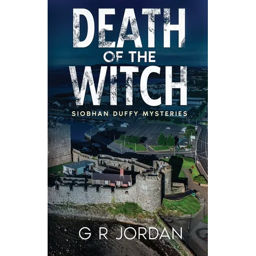Death of the Witch: Siobhan Duffy Mysteries
