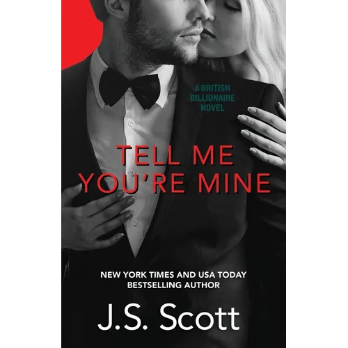Tell Me You're Mine: The British Billionaires