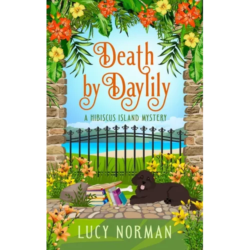 Death by Daylily: A Hibiscus Island Mystery