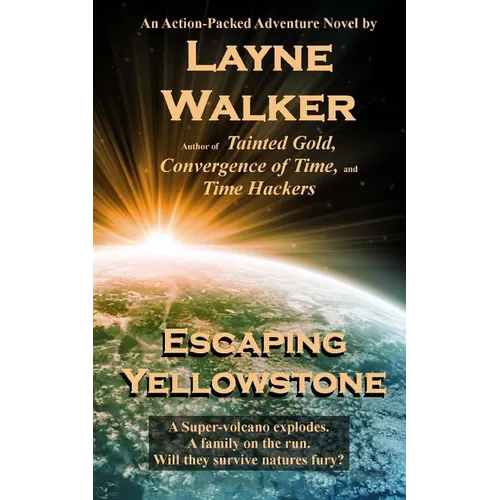 Escaping Yellowstone