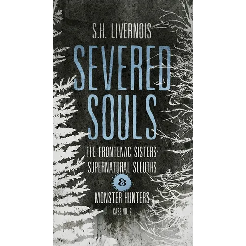 Severed Souls: Case No. 2