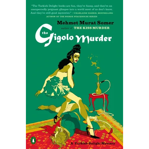 The Gigolo Murder: A Turkish Delight Mystery