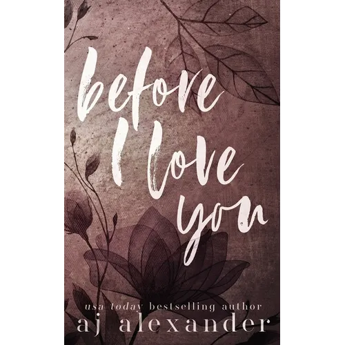Before I Love You: A Single Parent Small Town Romance