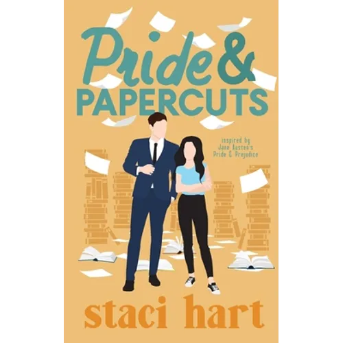 Pride and Papercuts: Inspired by Jane Austen's Pride and Papercuts
