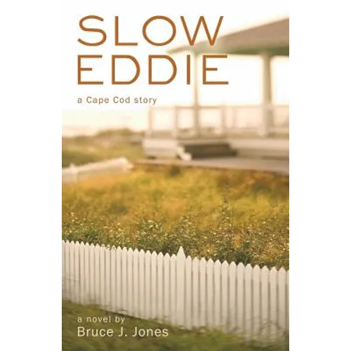 Slow Eddie: A Cape Cod Story
