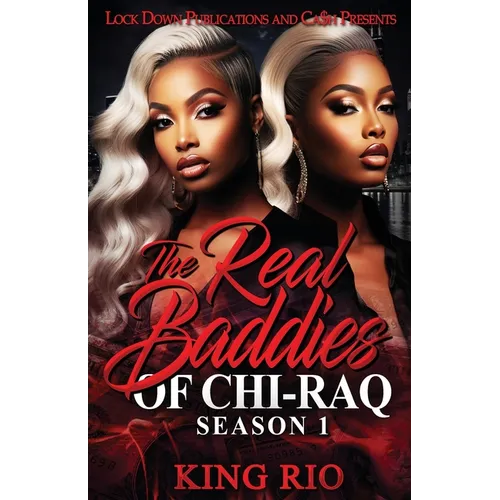 The Real Baddies of Chi-raq: Season 1