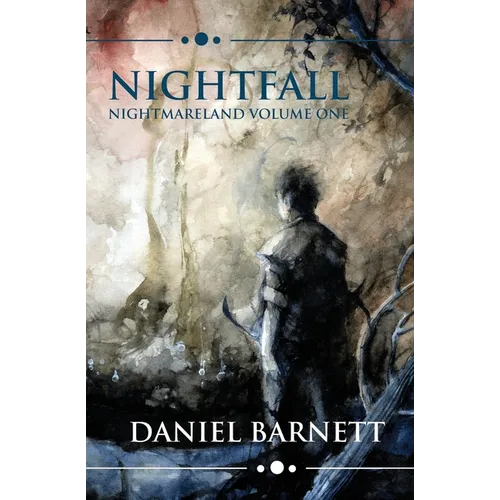 Nightfall: Nightmareland Volume One
