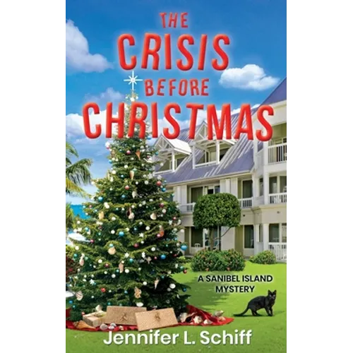The Crisis Before Christmas: A Sanibel Island Mystery