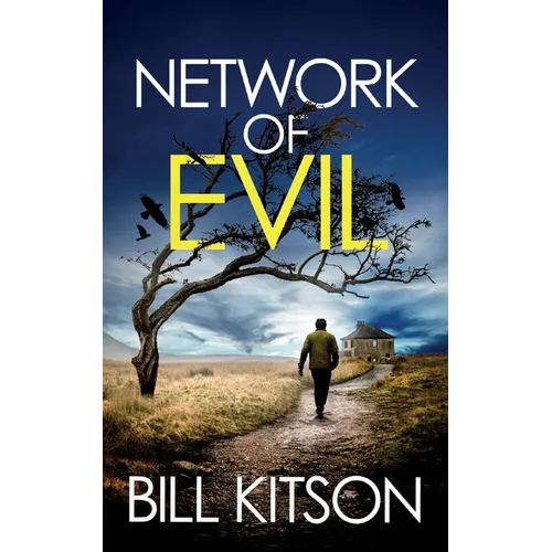 Network of Evil: An addictive and heart-pounding British crime thriller