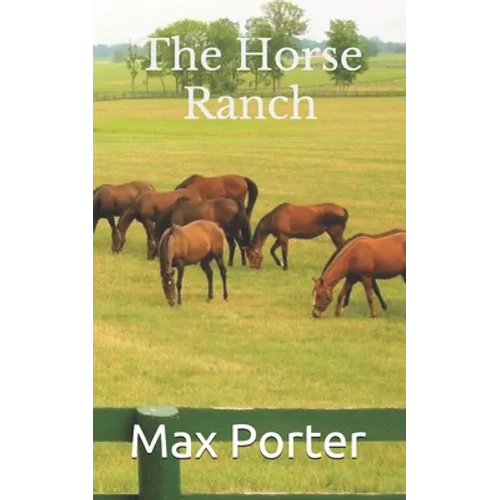 The Horse Ranch