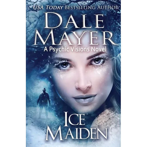 Ice Maiden: A Psychic Visions Novel