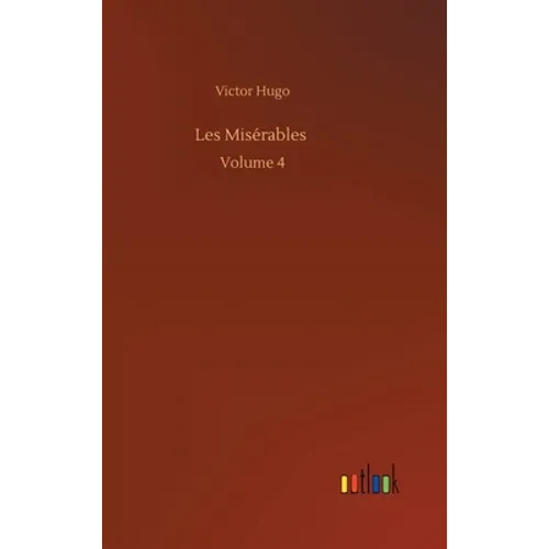 Les Misérables: Volume 4