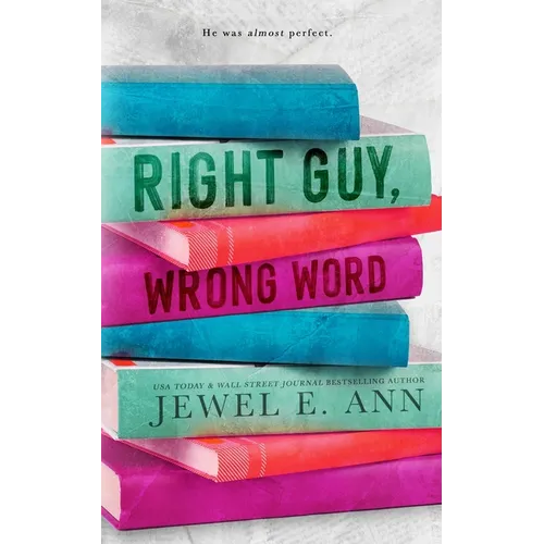 Right Guy, Wrong Word