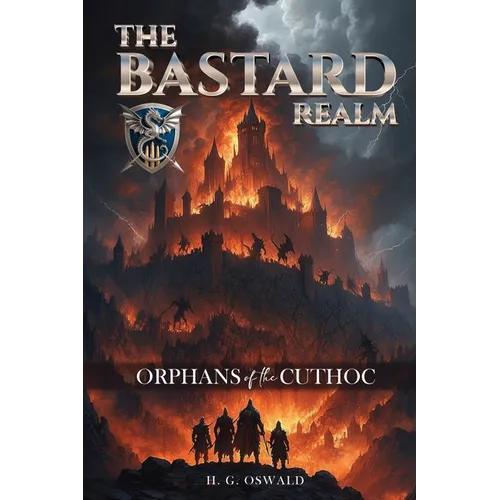The Bastard Realm: Orphans Of The Cuthoc